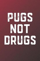 Pugs Not Drugs