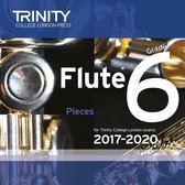 Trinity College London: Flute Exam Pieces Grade 6 2017 - 2020 Cd