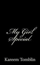 My Girl Special