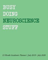 Busy Doing Neuroscience Stuff