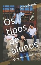 Os tipos de alunos