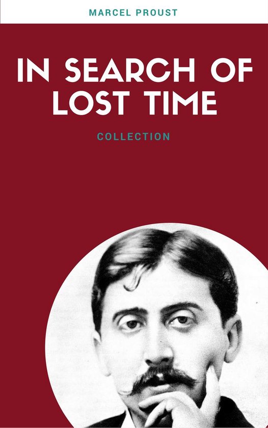 In Search Of Lost Time (All 7 Volumes) (Lecture Club Classic ... - cover