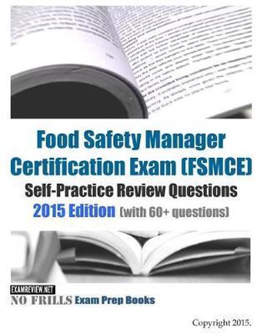 Food Safety Manager Certification Exam (FSMCE) SelfPractice Review