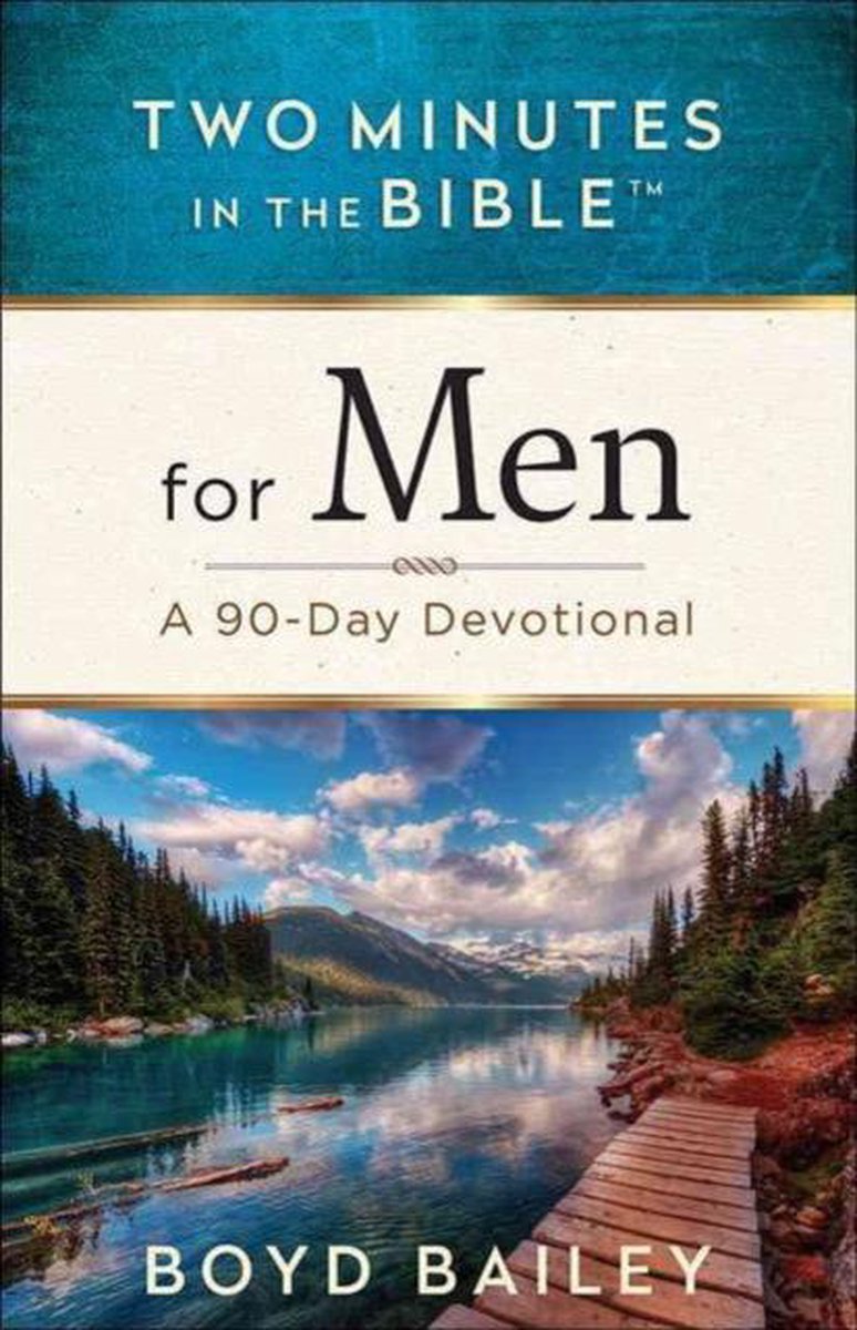 Two Minutes in the Bible for Men - Boyd Bailey
