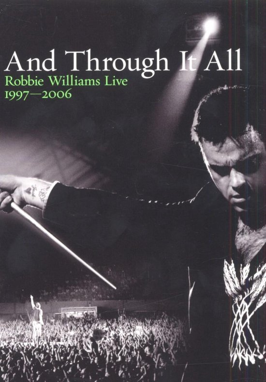 Cover van de film 'Robbie Williams - And Through It All'
