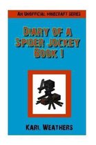 Diary of a Spider Jockey