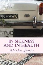 In Sickness and In Health