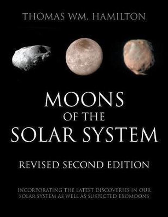 Moons of the Solar System, Revised Second Edition - cover