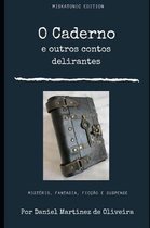 O caderno e outros contos delirantes