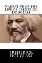 Narrative of the Life of Frederick Douglass