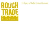 Rough Trade Shops Bella Union