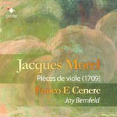 Fuoco E Cenere - Pièces De Viole (1709) (CD)
