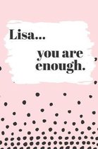 Lisa You are Enough