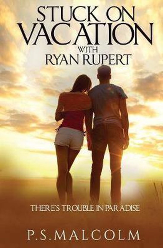 Ryan Rupert- Stuck On Vacation With Ryan Rupert - cover