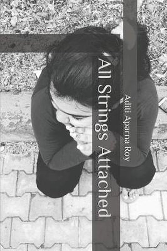 All Strings Attached, Aditi Aparna Roy 9781076318954 Boeken