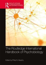 Routledge International Handbooks - The Routledge International Handbook of Psychobiology
