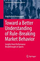 Contributions to Management Science - Toward a Better Understanding of Rule-Breaking Market Behavior