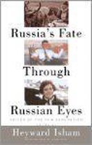 Russia's Fate Through Russian Eyes