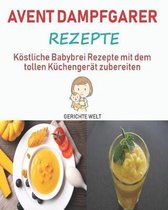 Avent Dampfgarer Rezepte