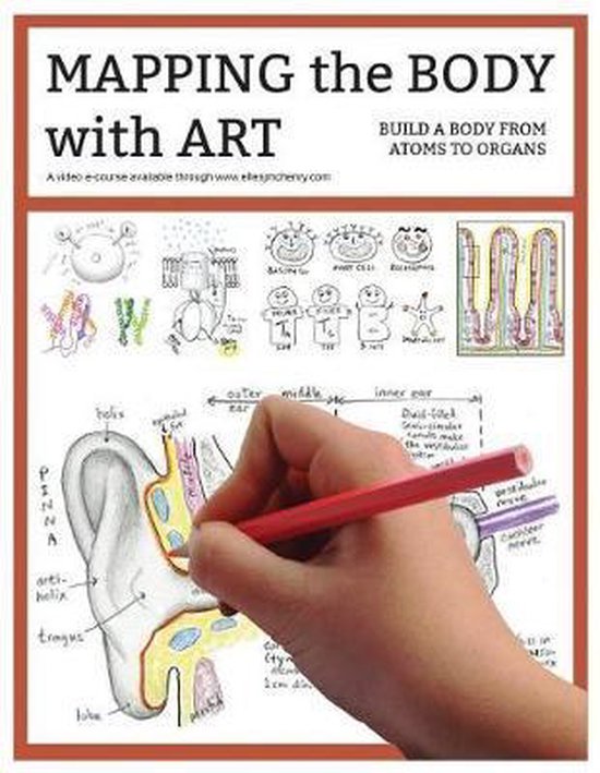 Boekomslag voor 'Mapping the Body with Art', met een illustratie van een oor en celstructuren. Tekst: MAPPING the BODY with ART.