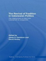The Revival of Tradition in Indonesian Politics