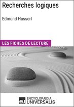 Recherches logiques d'Edmund Husserl (Les Fiches de lecture d'Universalis)