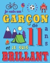 Je suis un gar on de 11 ans et je suis brilliant