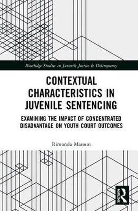 Routledge Studies in Juvenile Justice and Delinquency- Conte ... - cover