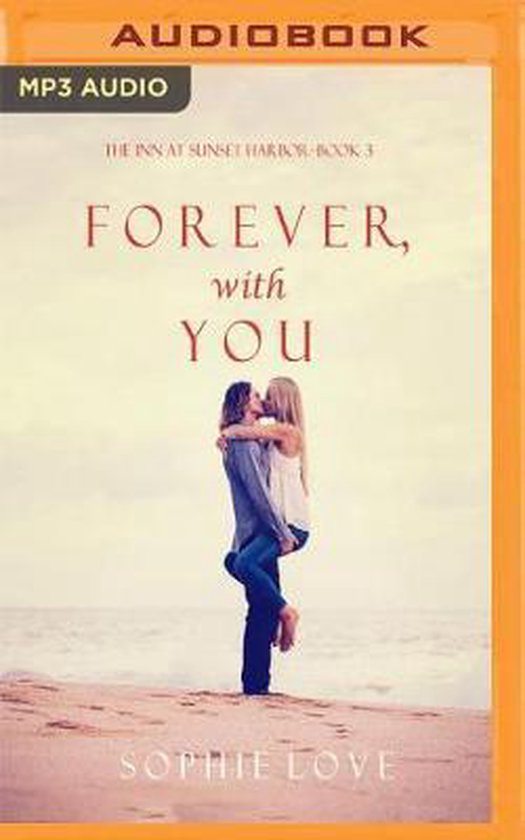 Forever, with You, Sophie Love 9781721341306 Boeken