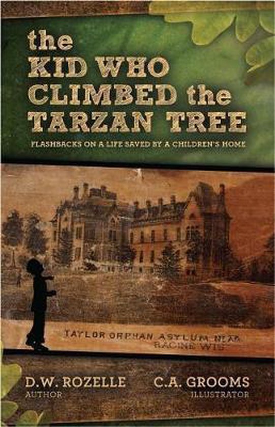 The Kid Who Climbed the Tarzan Tree - cover
