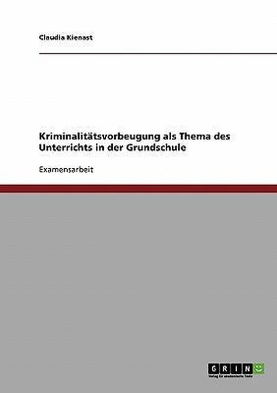 Kriminalitätsvorbeugung als Thema des Unterrichts in der Gr ... - cover