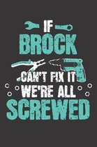 If BROCK Can't Fix It