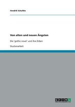 Von alten und neuen AEngsten