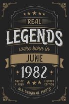 Real Legends were born in June 1982