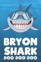 Bryon - Shark Doo Doo Doo