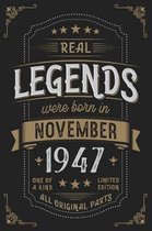 Real Legends were born in November 1947