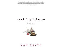 Dead Dog Like Me