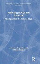 International Texts in Developmental Psychology- Fathering in Cultural Contexts