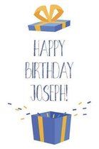 Happy Birthday Joseph