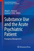 Current Clinical Psychiatry - Substance Use and the Acute Psychiatric Patient