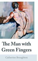 The Man With Green Fingers