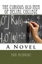The Curious Old Men of Belial College