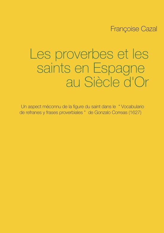 Les proverbes et les saints en Espagne au Siècle d'Or - cover