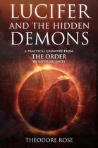 Lucifer and The Hidden Demons