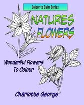 Natures Flowers