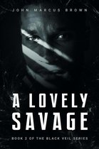 The Black Veil 2 - A Lovely Savage