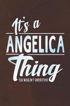 It's a Angelica Thing You Wouldn't Understand