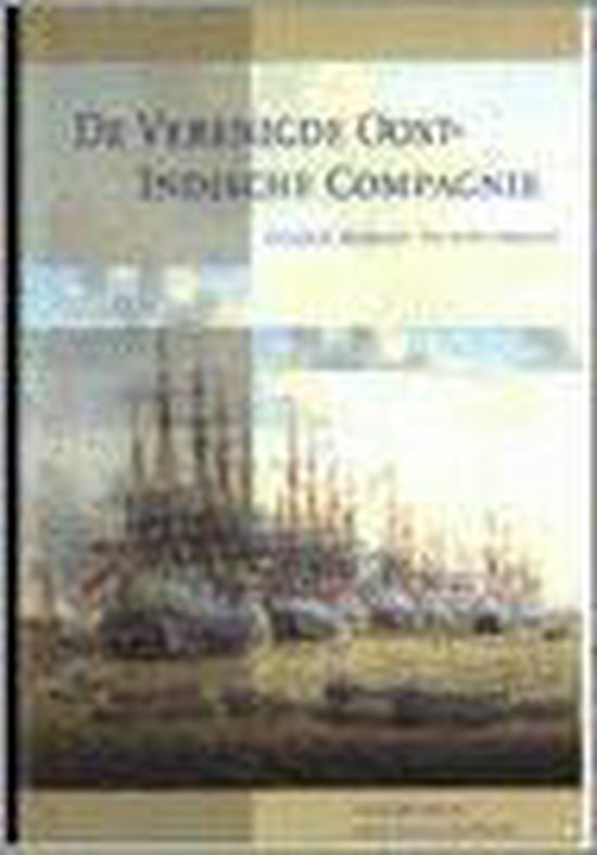 De Verenigde Oost-Indische Compagnie