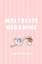 Weltbeste Hebamme Danke F r Alles! Notizbuch