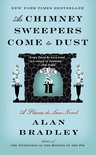 Flavia de Luce 7 - As Chimney Sweepers Come to Dust